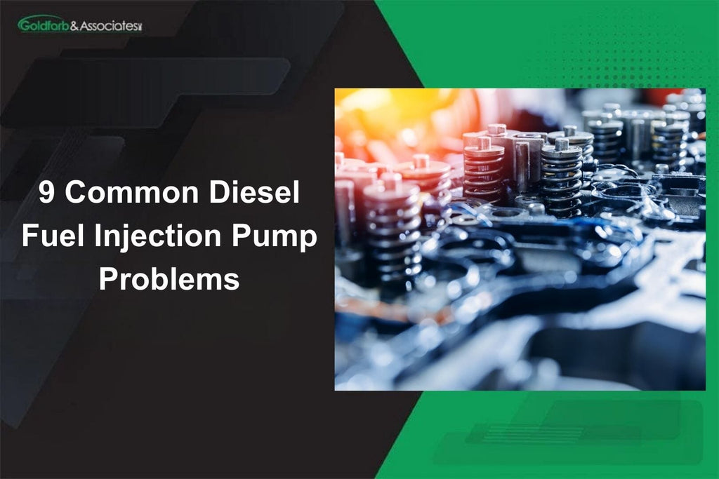 9 Common Diesel Fuel Injection Pump Problems