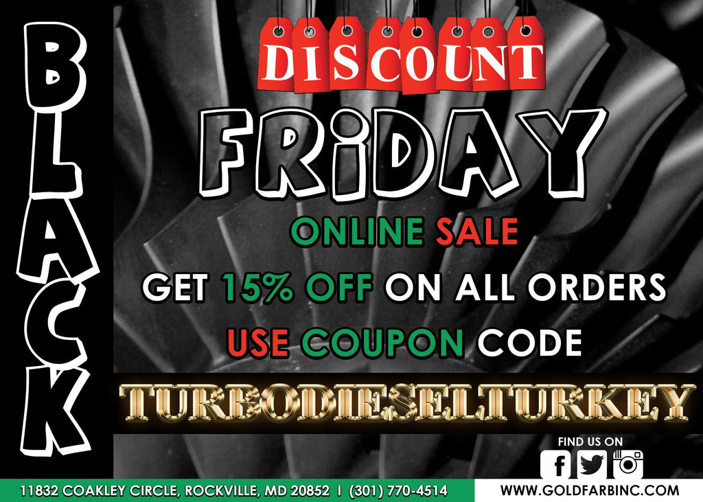 *** Special Offer *** 15% OFF Discount Code for "Black Friday" on all online purchases! - Use Code: TURBODIESELTURKEY