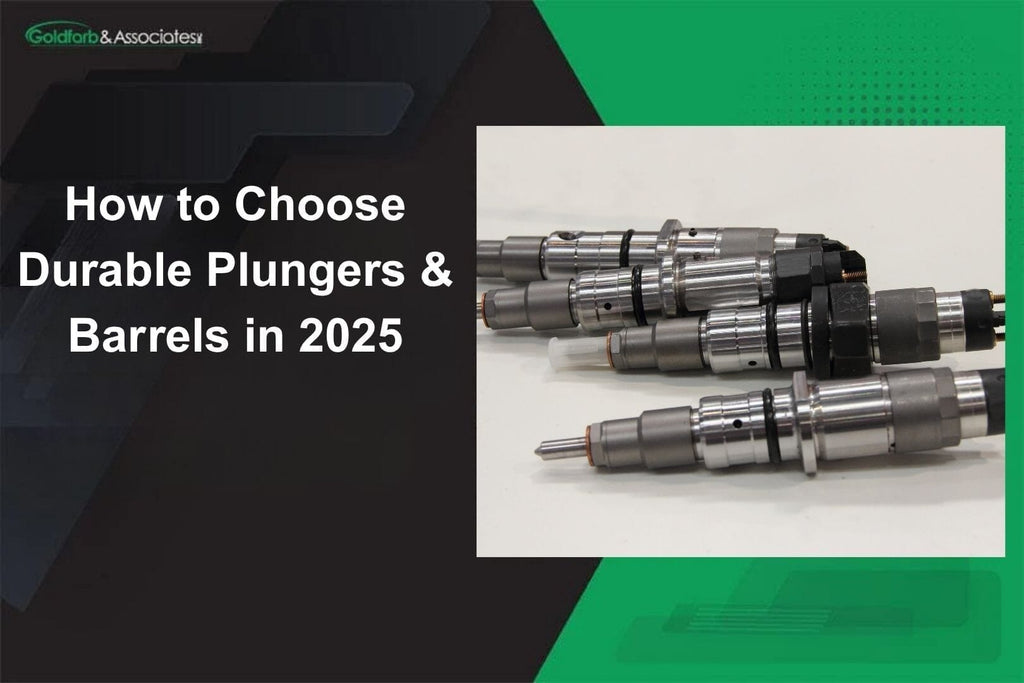 How to Choose Durable Plungers & Barrels in 2026