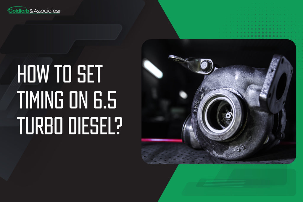 Run X Timing Setting How to Set Timing on 6.5 Turbo Diesel: Step-by-Step Guide
