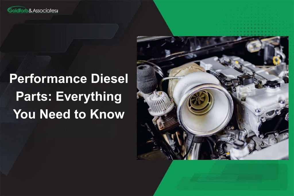 Performance Diesel Parts: Everything You Need to Know