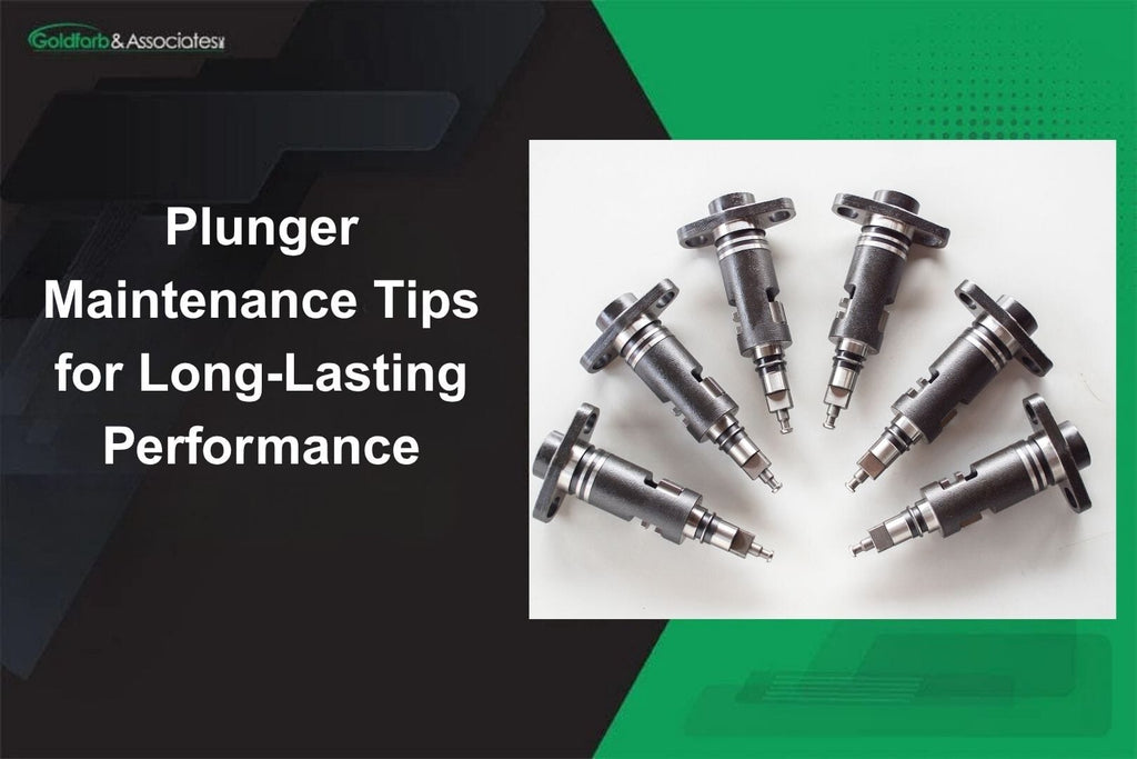 Plunger Maintenance Tips for Long-Lasting Performance