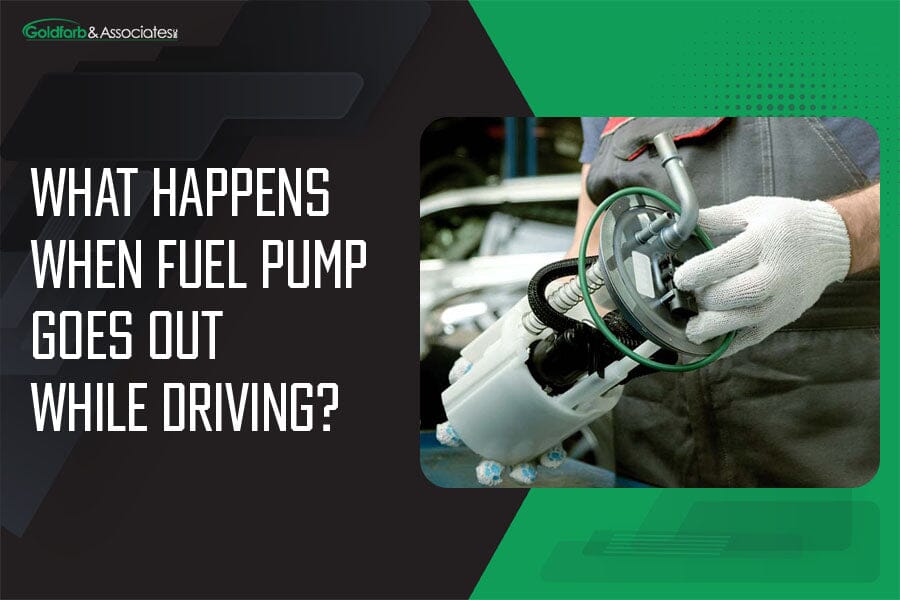 What Happens When Fuel Pump Goes Out While Driving: Crisis Averted?