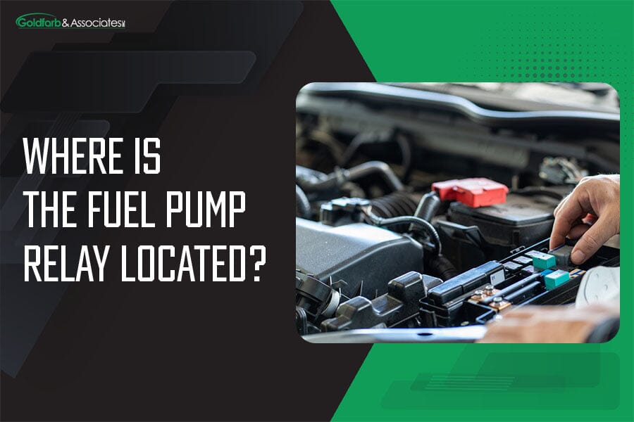 Where Is the Fuel Pump Relay Located?